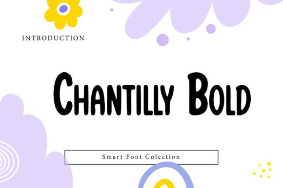 Chantilly Bold: The Warm, Friendly Typeface Your Brand Needs