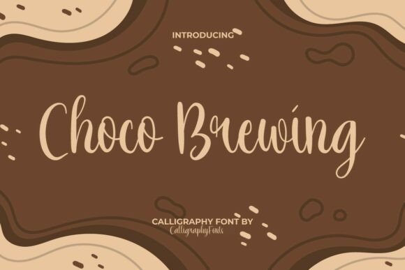 Choco Brewing: The Script Font with a Handcrafted Soul