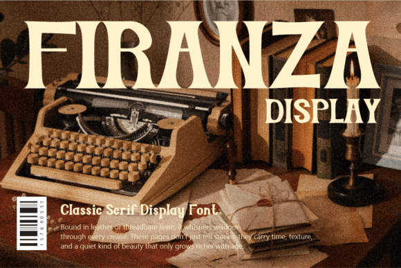 Firanza Display: A Serif with Vintage Soul
