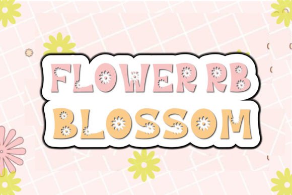 Flower Rb Blossom: A Creative Font for Joyful Designs