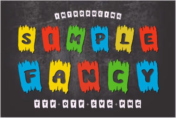 Simple Fancy: The Creative Font That Brings Joy to Your Projects
